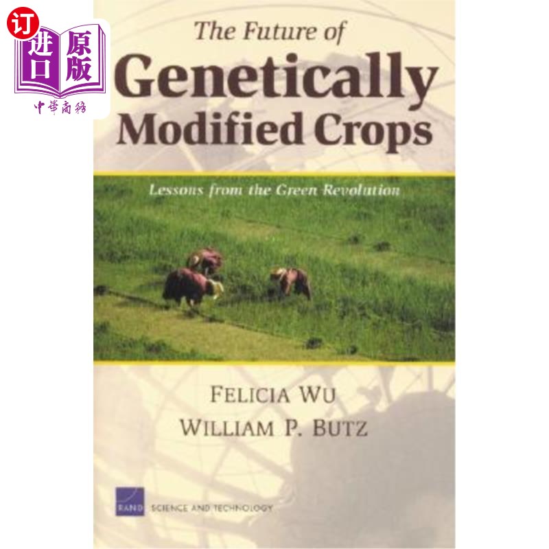 海外直订The Future of Genetically Modified Crops: Lessons from the Green Revolution 转基因作物的未来：绿色革命的教