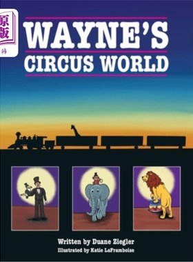 海外直订Wayne's Circus World 韦恩的马戏团世界