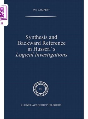 海外直订Synthesis and Backward Reference in Husserl's Logical Investigations 胡塞尔逻辑研究中的综合与逆向参照