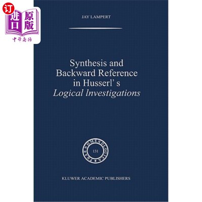 海外直订Synthesis and Backward Reference in Husserl's Logical Investigations 胡塞尔逻辑研究中的综合与逆向参照