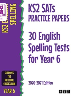 海外直订KS2 SATs Practice Papers 30 English Spelling Tests for Year 6: 2020-2021 Edition KS2 SATs练习
