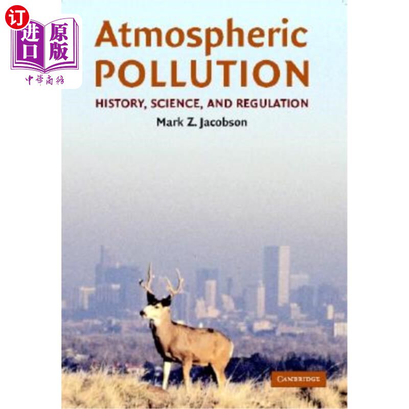 海外直订Atmospheric Pollution: History, Science, and Regulation 大气污染:历史、科学和管制