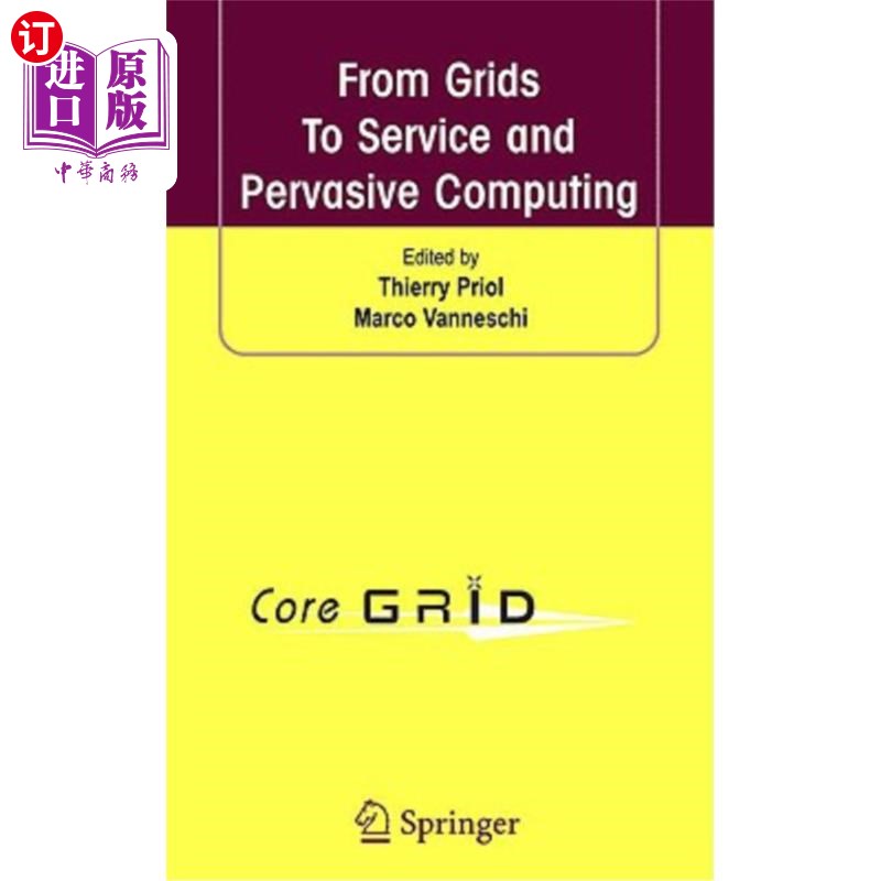 海外直订From Grids to Service and Pervasive Computing 从网格到服务和普适计算
