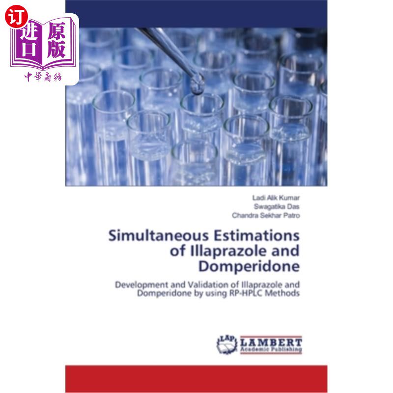 海外直订医药图书Simultaneous Estimations of Illaprazole and Domperidone 艾拉唑和多潘立酮的同时测定