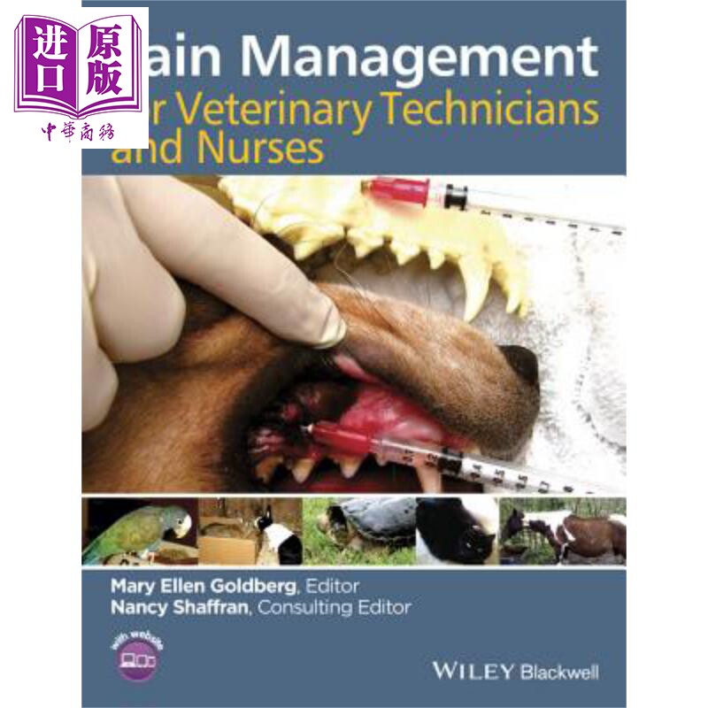 兽医用技术人员与护士疼痛管理 Pain Management for Veterinary Technicians and Nurses英文原版 Mary Ellen Goldberg 中商