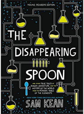 预售 消失的勺子 青少年版 英文原版 The Disappearing Spoon Young Readers Edition Sam Kean【中商原版】