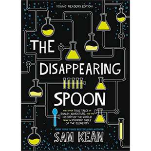 预售 消失的勺子 青少年版 英文原版 The Disappearing Spoon Young Readers Edition Sam Kean【中商原版】