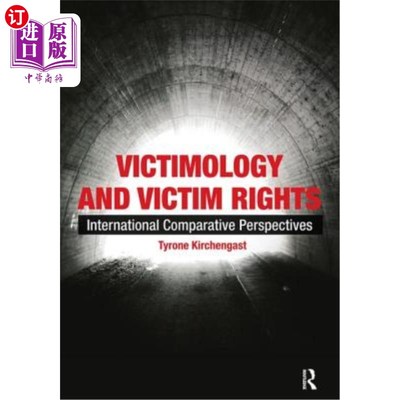 海外直订Victimology and Victim Rights: International Comparative Perspectives 受害者学与受害者权利:国际比较视角