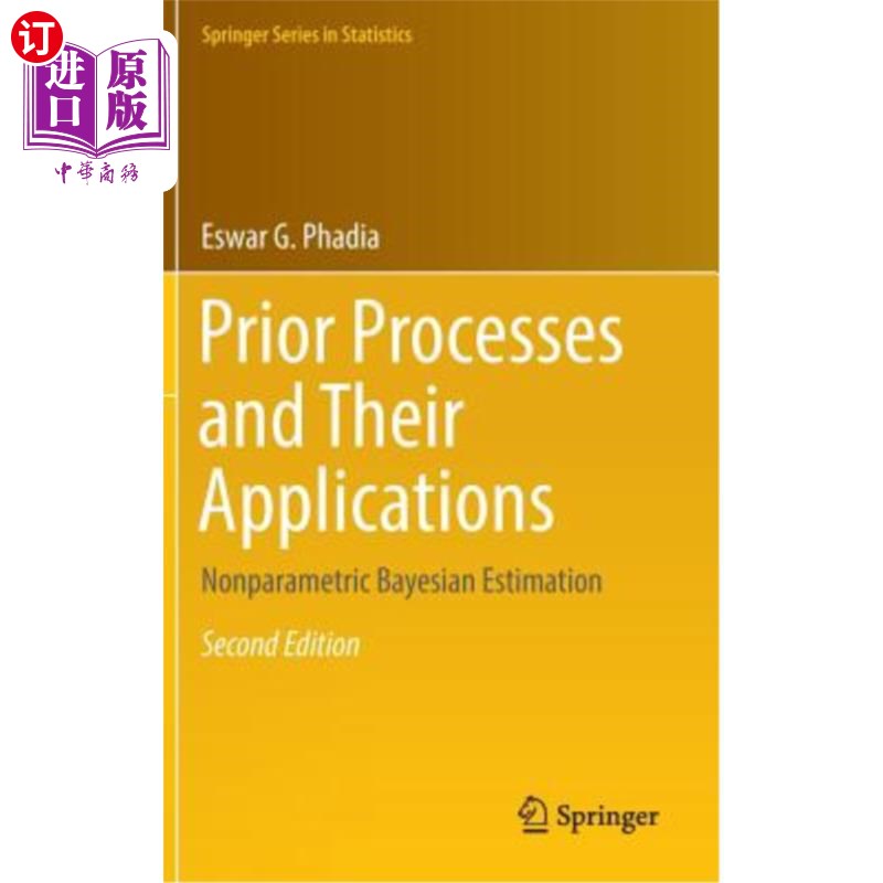 海外直订Prior Processes and Their Applications: Nonparametric Bayesian Estimation 先验过程及其应用：非参数贝叶斯估计