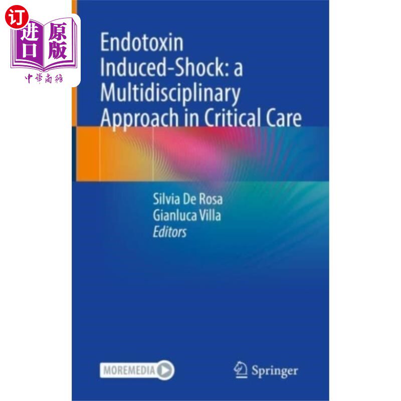 海外直订医药图书Endotoxin Induced-Shock: a Multidisciplinary App... 内毒素诱发休克:危重症护理的多学科方法