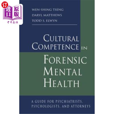 海外直订医药图书Cultural Competence in Forensic Mental Health: A Guide for Psychiatrists, Psycho 法医心理健康的文化