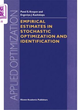 海外直订Empirical Estimates in Stochastic Optimization and Identification 随机优化与辨识中的经验估计