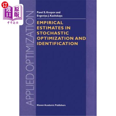 海外直订Empirical Estimates in Stochastic Optimization and Identification 随机优化与辨识中的经验估计