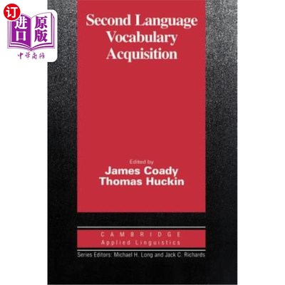 海外直订Second Language Vocabulary Acquisition: A Rationale for Pedagogy 第二语言词汇习得：教育学的基本原理