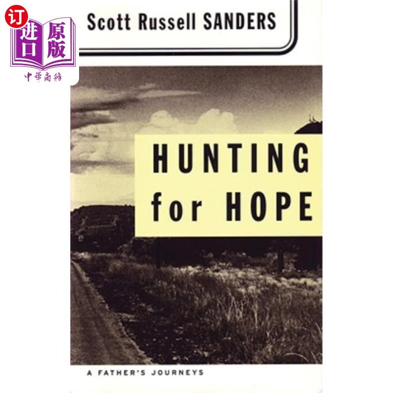 海外直订Hunting for Hope: A Father's Journeys 寻找希望：父亲的旅程