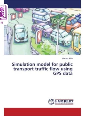 海外直订Simulation model for public transport traffic flow using GPS data
