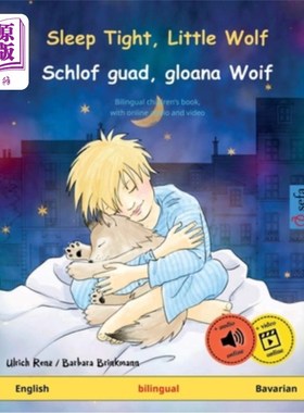 海外直订Sleep Tight, Little Wolf - Schlof guad, gloana Woif (English - Bavarian): Biling 睡个好觉，小狼- S