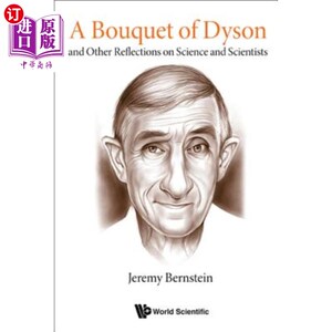 海外直订Bouquet of Dyson, A: And Other Reflections on Science and Scientists 戴森的花束，A：以及对科学和科学家的其