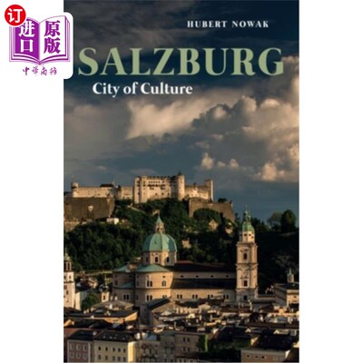 海外直订Salzburg: City of Culture 萨尔茨堡:文化之城