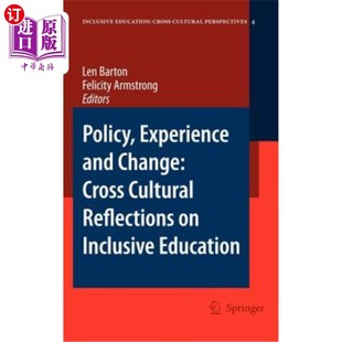 Change 跨 全纳教育 Inclusive Experience and Education Cultural Cross 经验与变化 海外直订Policy Reflections 政策