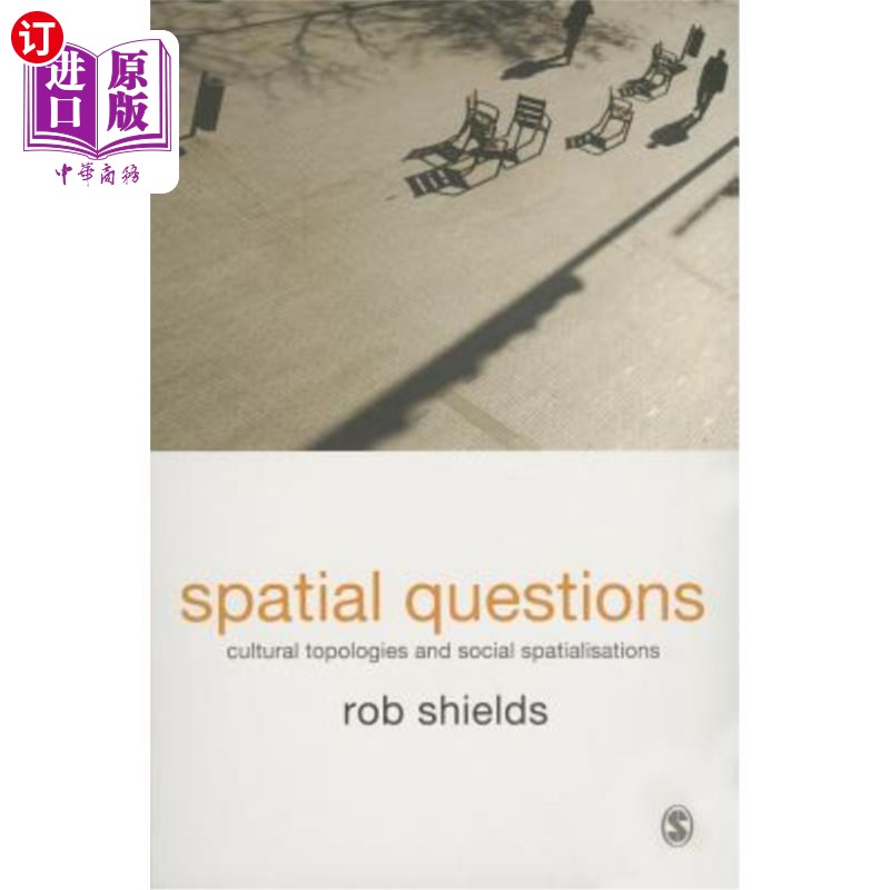海外直订Spatial Questions: Cultural Topologies and Social Spatialisation 空间问题:文化拓扑和社会空间化图片