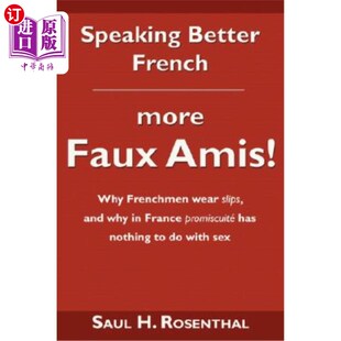 More Faux 假阿米 Better 法语：更多 French 说更好 海外直订Speaking Amis