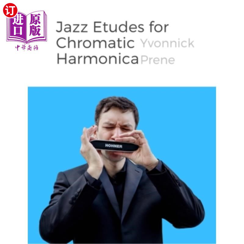 海外直订Jazz Etudes for Chromatic Harmonica: + Audio Examples 半音阶口琴爵士练习曲：+音频示例