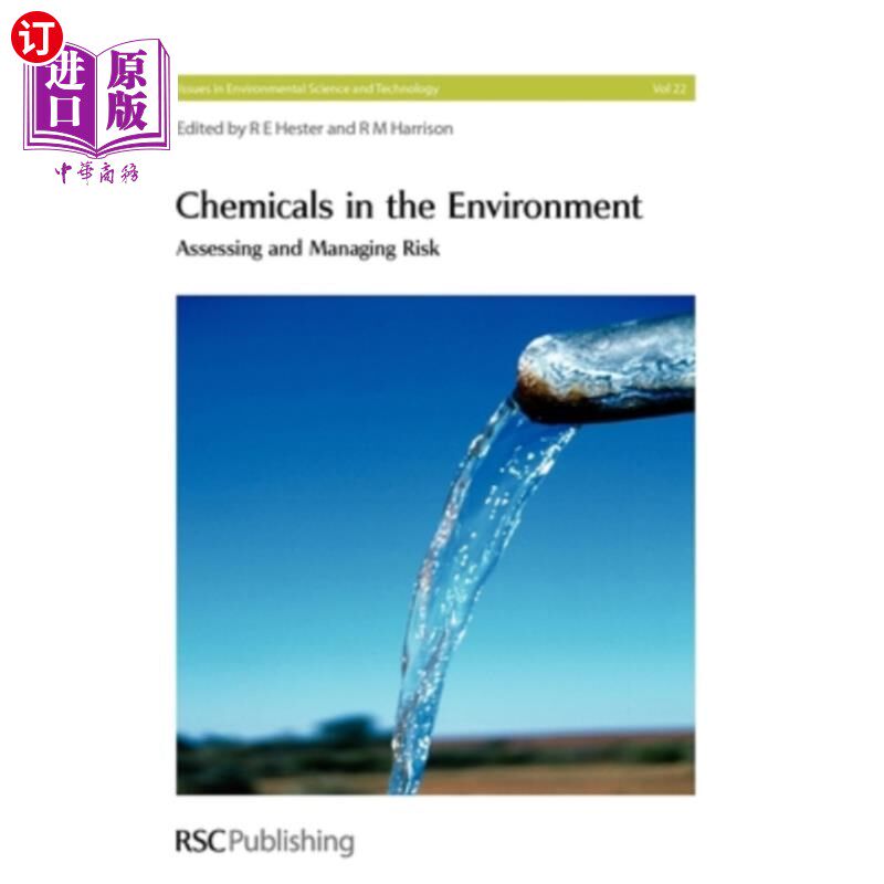 海外直订Chemicals in the Environment: Assessing and Managing Risk 环境中的化学品:评估和管理风险