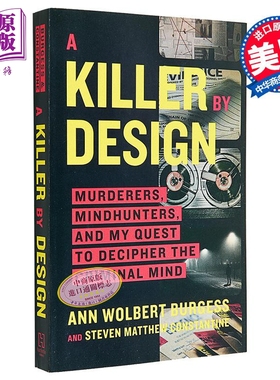 故意杀人 破译犯罪心理 A Killer by Design 英文原版 Ann Wolbert Burgess 纪实文学【中商原版】