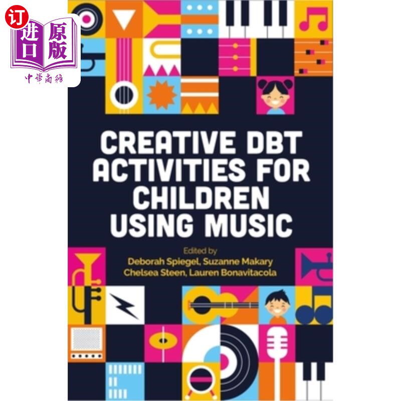 海外直订医药图书Creative Dbt Activities for Children Using Music 儿童音乐创意活动