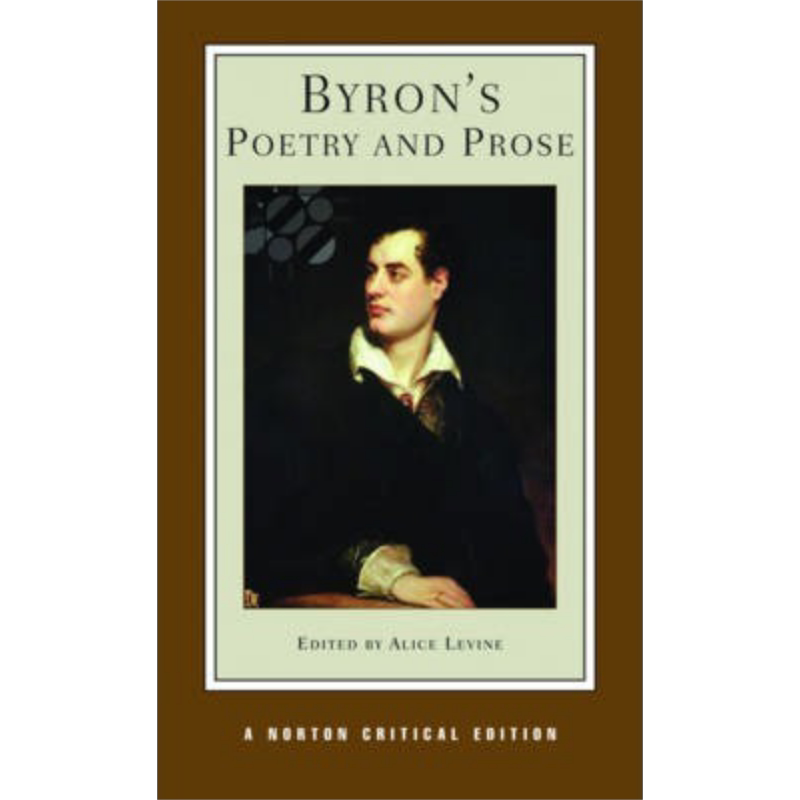 Byron’s Poetry and Prose 英文原版 拜伦的诗及散文 第二版 诺顿文学解读系列 George Gordon Byron【中商原版】