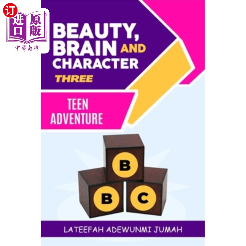 海外直订Beauty, Brain and Character BBC: Teen Adventures [Book Three] 英国广播公司:《少年历险记》(第三册)