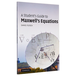 预售 麦克斯韦方程直观 A Student's Guide to Maxwell's Equations 英文原版 剑桥大学生指南系列 Daniel Fleisch【中商原版】