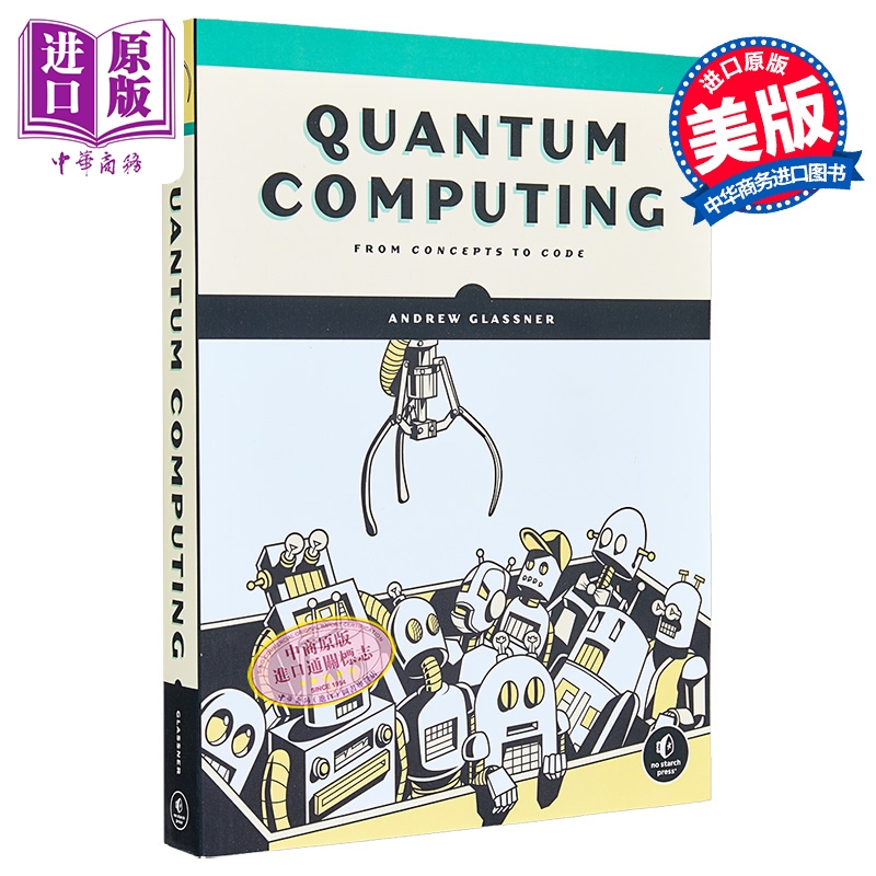 量子计算 Quantum Computing 英文原版 Andrew Glassner 计算机与数据 科学技术【中商原版】