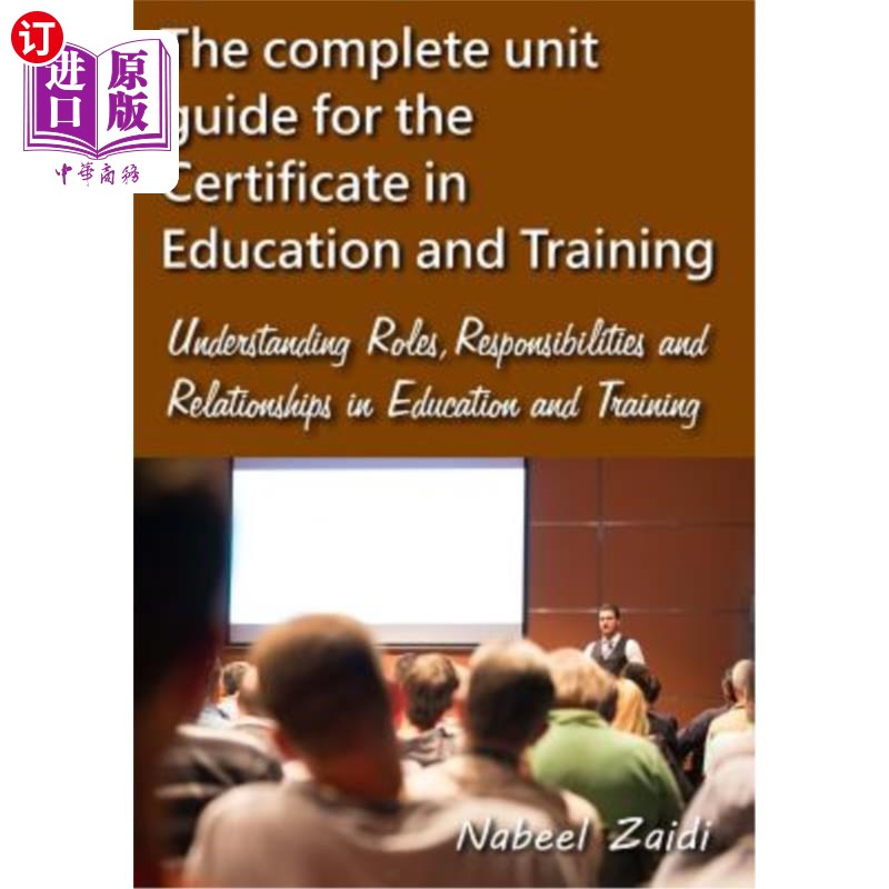 海外直订The complete unit guide for the Certificate in Education and Training: Understan 完整的教育和培训证书单元指