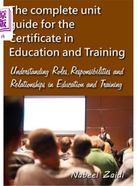 海外直订The complete unit guide for the Certificate in Education and Training: Understan 完整的教育和培训证书单元指