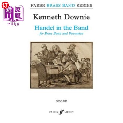 海外直订Handel in the Band: Score 乐队中的汉德尔：得分