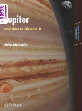海外直订Jupiter: And How to Observe It 朱庇特：如何观察它