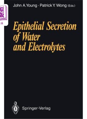 海外直订Epithelial Secretion of Water and Electrolytes 上皮分泌水和电解质