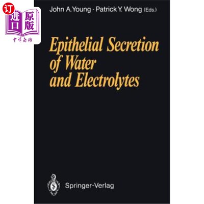 海外直订Epithelial Secretion of Water and Electrolytes 上皮分泌水和电解质