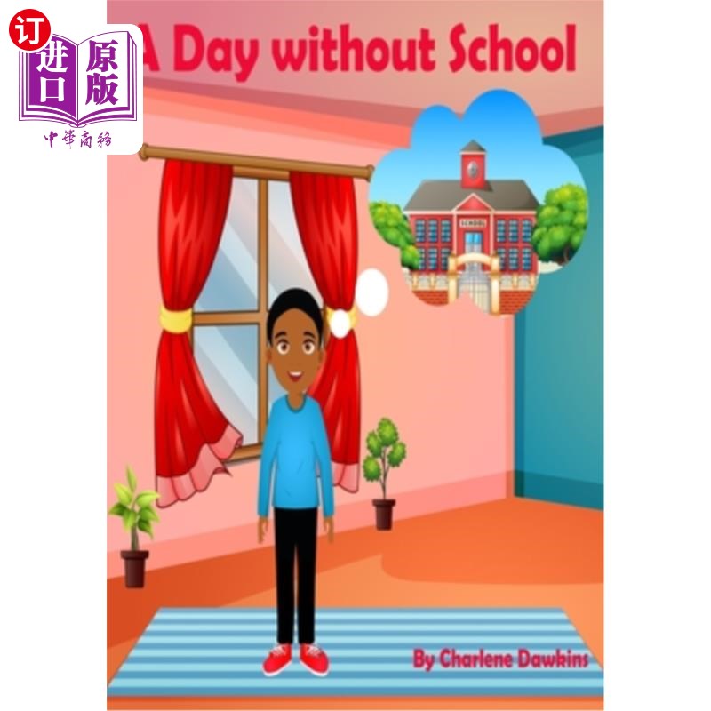 海外直订A Day Without School: No School Pandemic 一天不上学:没有学校流行病