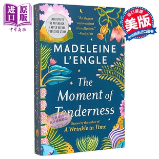 The Tenderness 时刻 褶皱作者短篇集 现当代文学 温柔 Engle Moment 时间 Madeleine 英文原版 中商原版