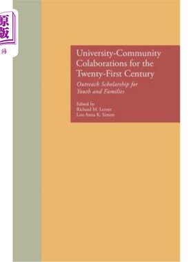 海外直订University-Community Collaborations for the Twenty-First Century: Outreach Schol 二十一世纪大学与社区合作：