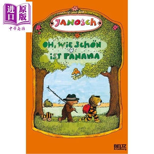巴拿马 德语原版 德文版 1979年德国青少年图书奖 美丽 绘本 Janosch Panama 中商原版 schon 噢 ist 经典 预售 wie