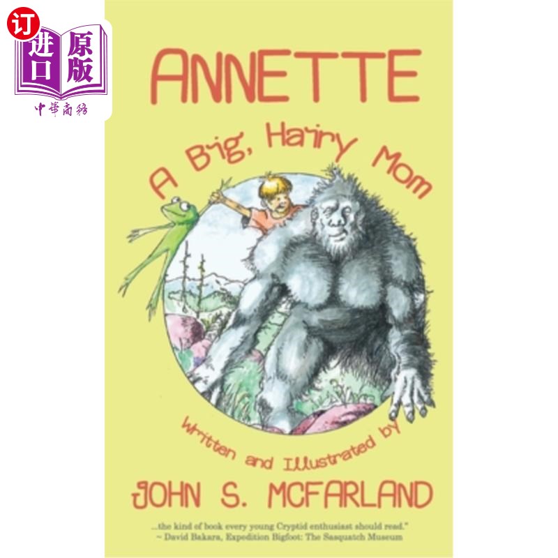 海外直订Annette: A Big, Hairy Mom 安妮特:一个又大又毛的妈妈