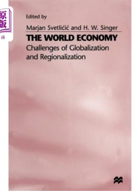 海外直订The World Economy: Challenges of Globalization and Regionalization 世界经济:全球化和区域化的挑战