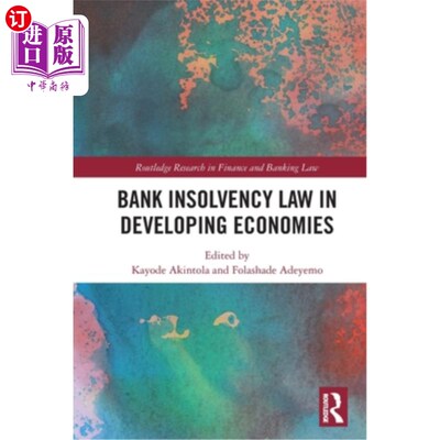 海外直订Bank Insolvency Law in Developing Economies 《发展中经济体的银行破产法》
