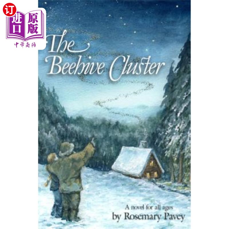 海外直订The Beehive Cluster: A novel for all ages 《蜂巢群》:一本老少皆宜的小说