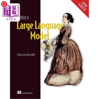 海外直订Build a Large Language Model (from Scratch) Build a Large Language Model (from Scratch)