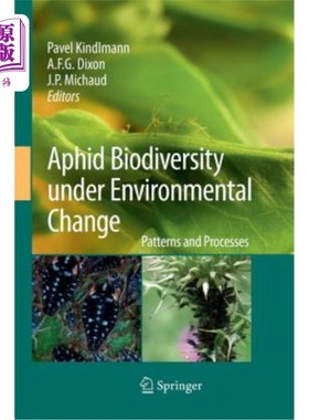 海外直订Aphid Biodiversity Under Environmental Change: Patterns and Processes 环境变化下蚜虫的生物多样性:模式和过程